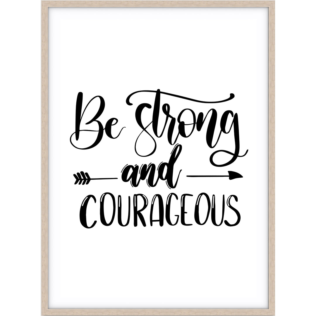Be Strong & Courageous