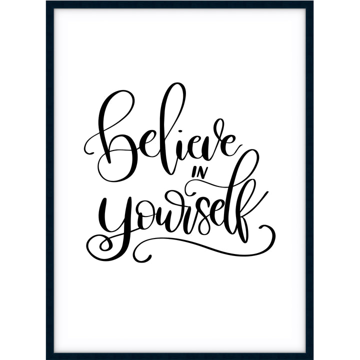 Believe In Yourself