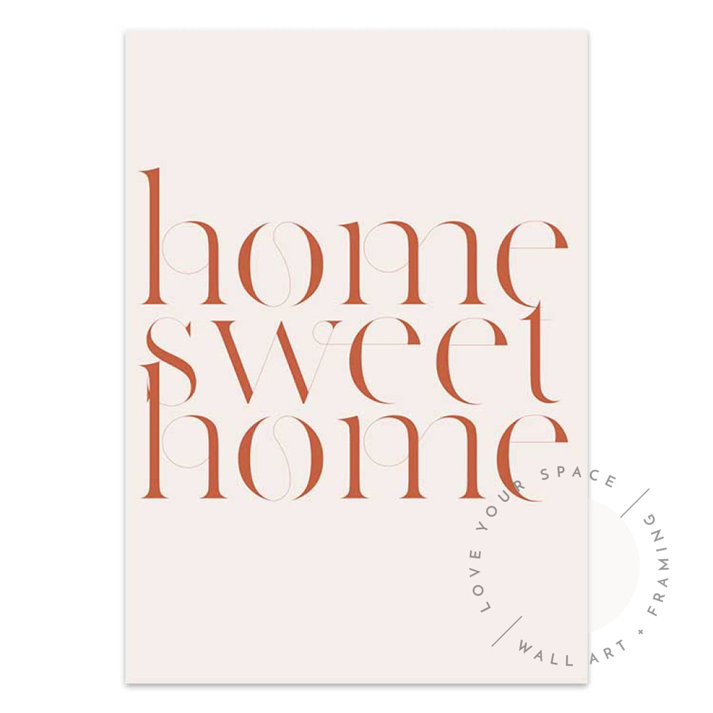 Home Sweet Home no.2 Posters Prints & Visual Artwork