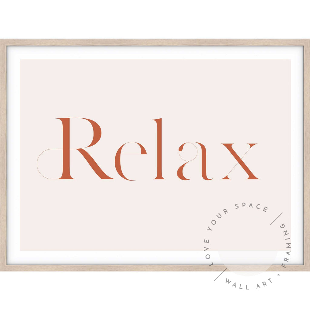 Relax Posters Prints & Visual Artwork