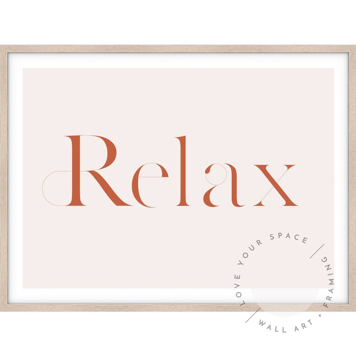 Relax Posters Prints & Visual Artwork