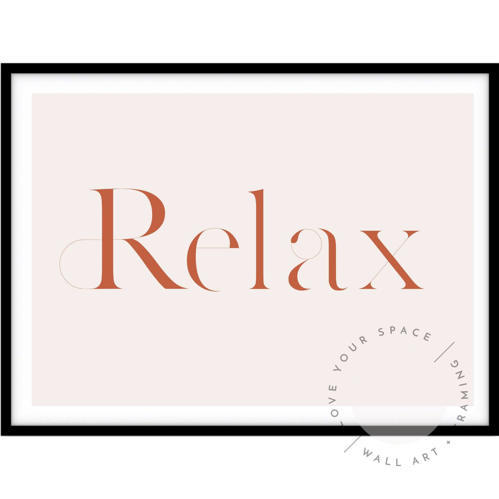 Relax Posters Prints & Visual Artwork