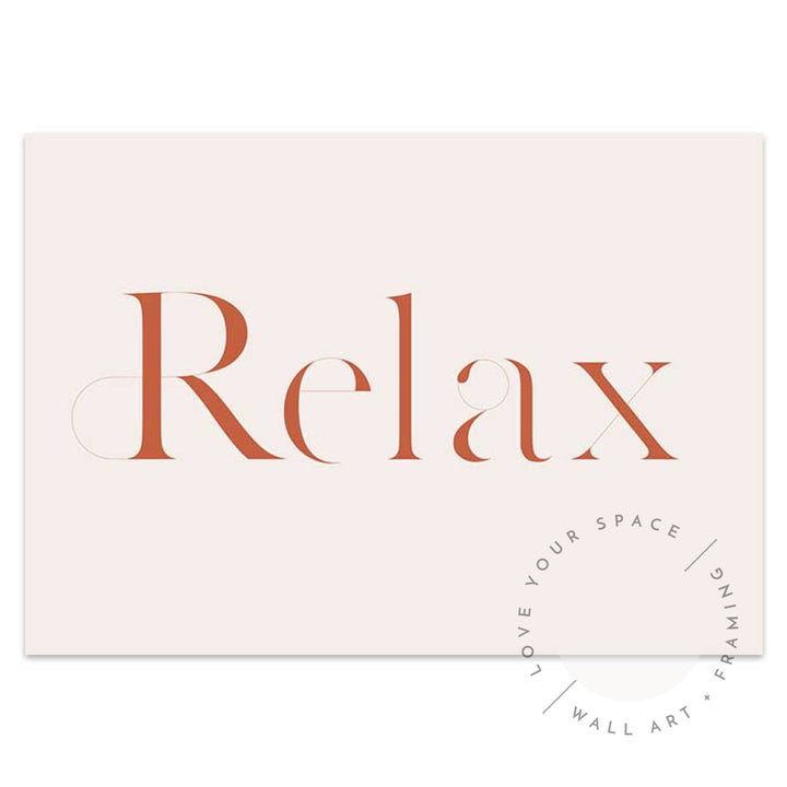 Relax Posters Prints & Visual Artwork