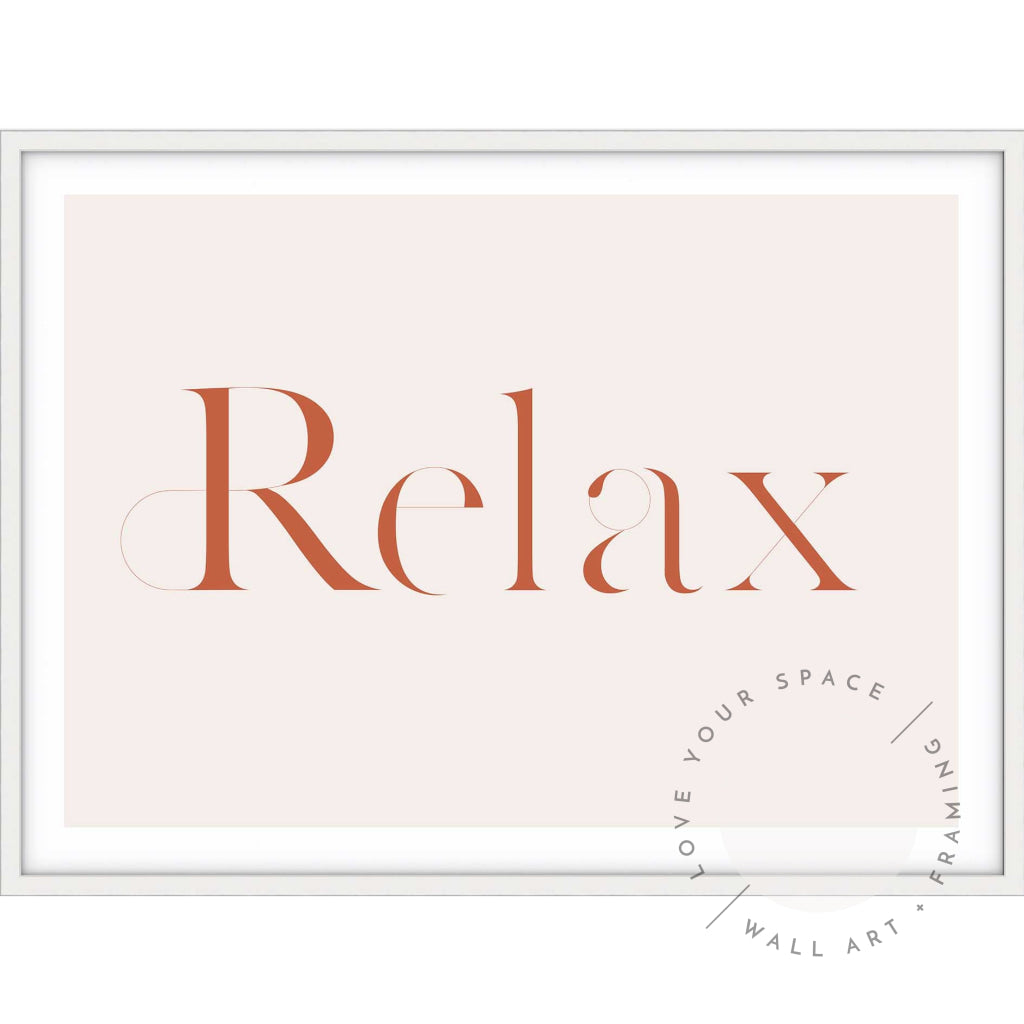 Relax Posters Prints & Visual Artwork