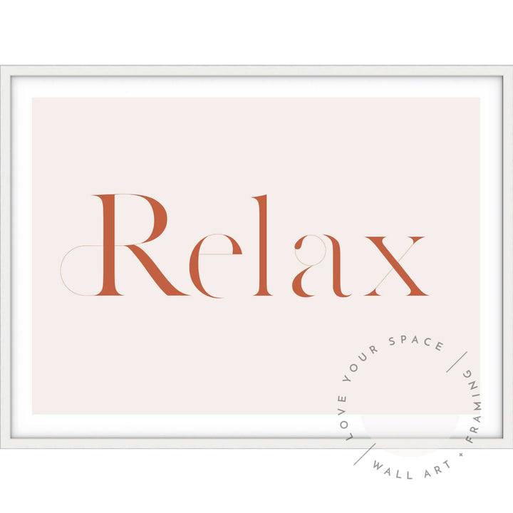 Relax Posters Prints & Visual Artwork