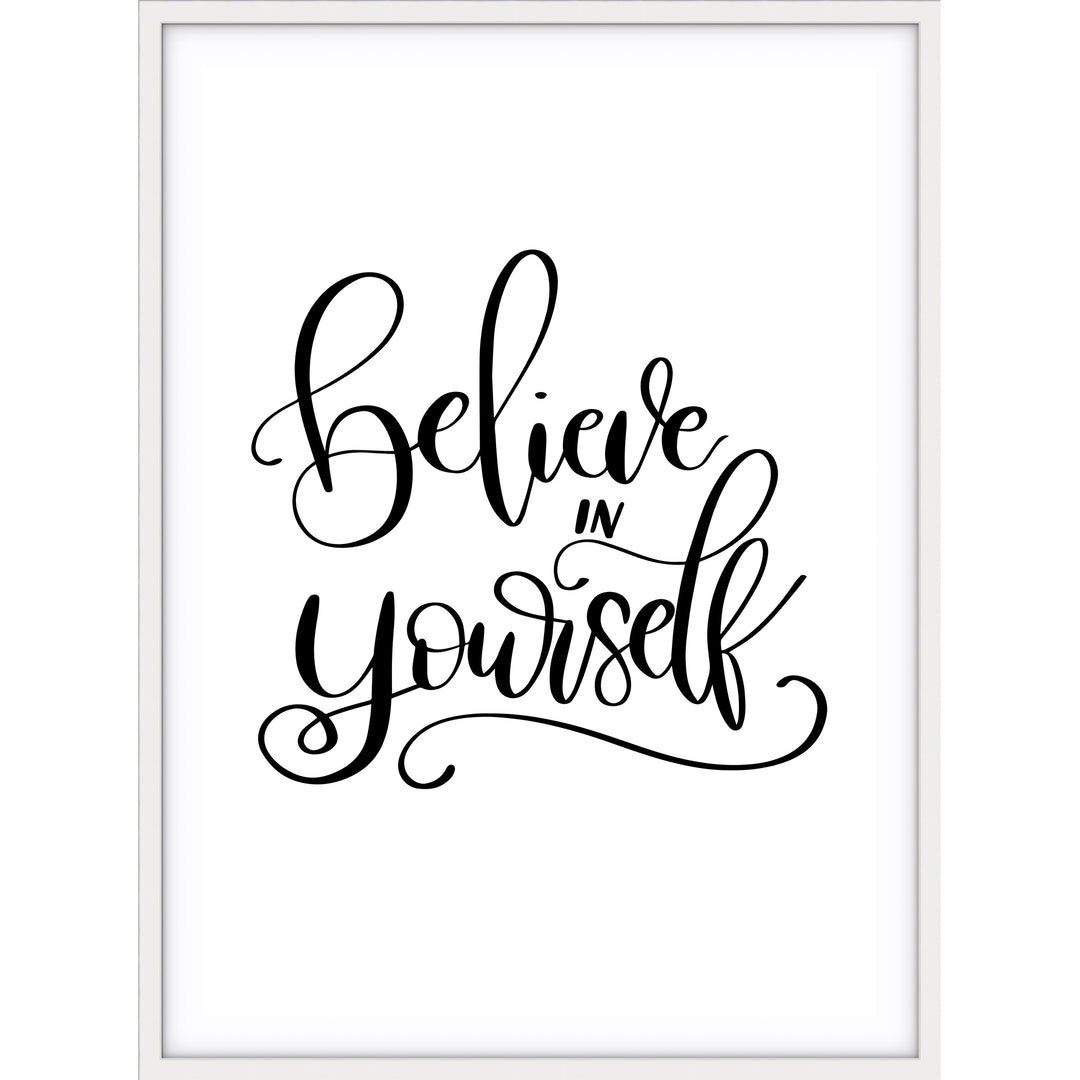 Believe In Yourself