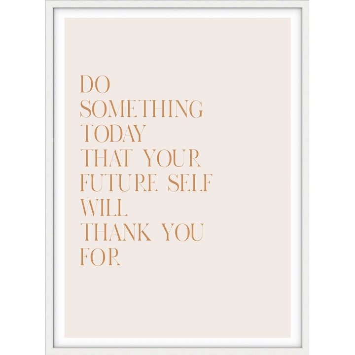 Do Something Today Quote